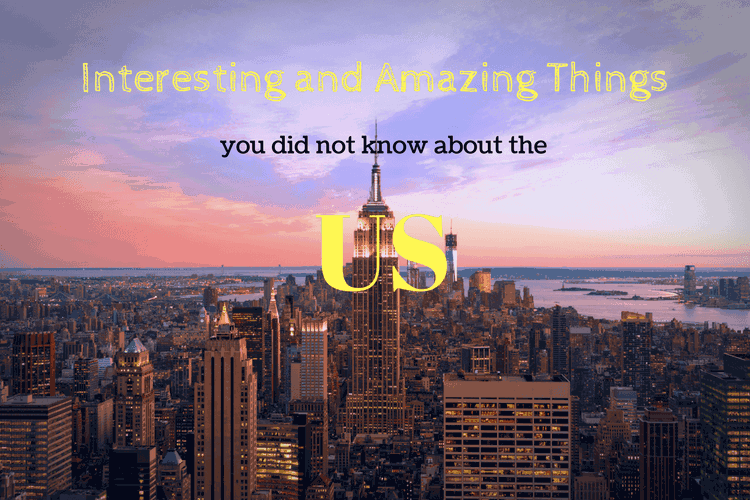 Things you did not know about the US