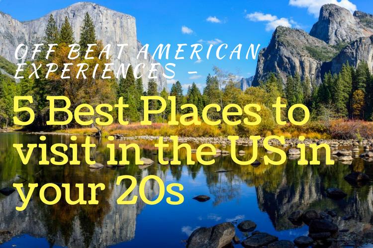 states to visit in your 20s