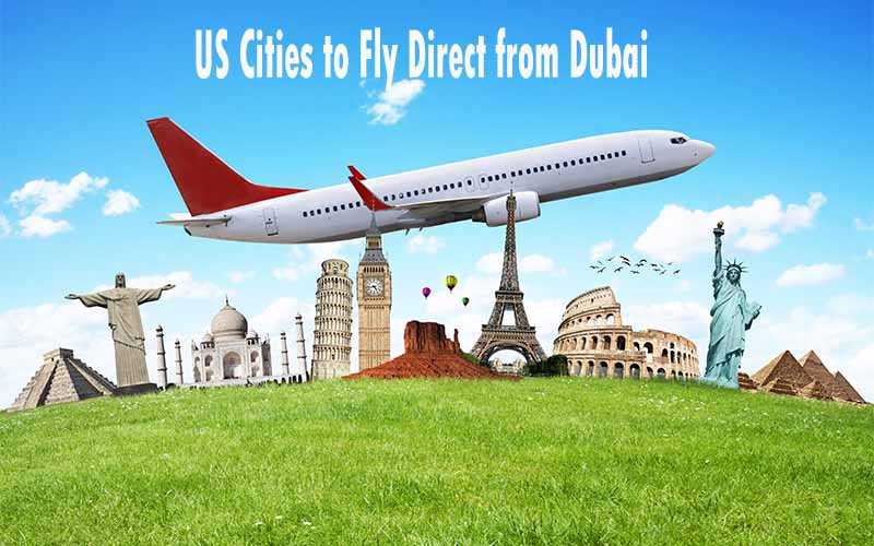 US Cities to Fly Direct from Dubai